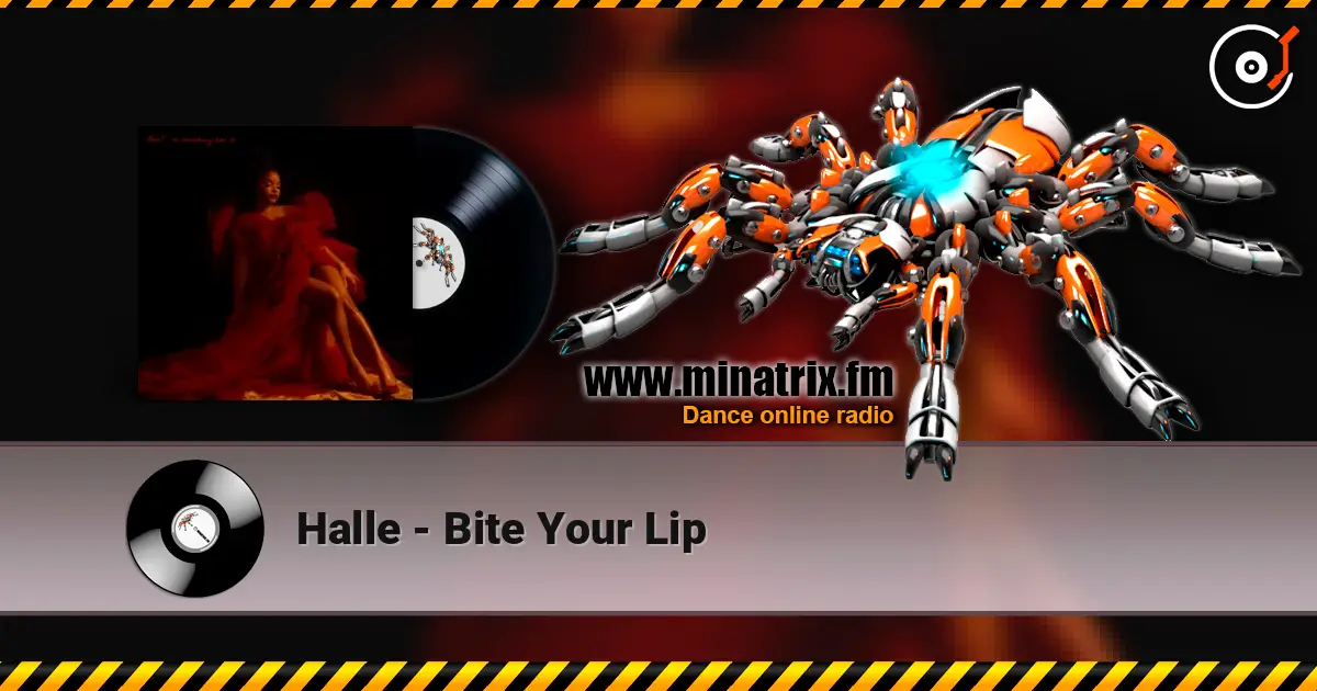 Halle - Bite Your Lip listen online in high quality | Minatrix.FM
