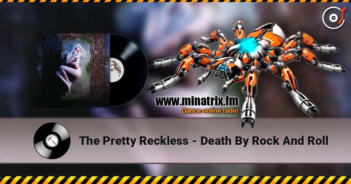 The Pretty Reckless - Death By Rock And Roll listen online in high quality | Minatrix.FM