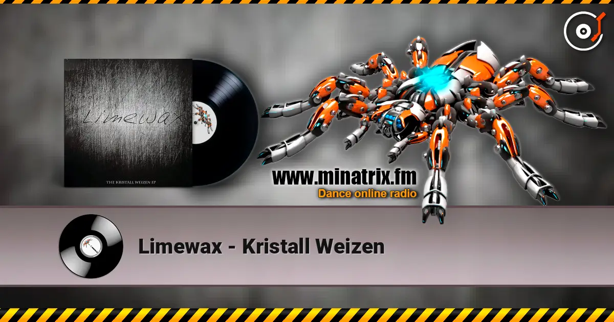 Limewax - Kristall Weizen listen online in high quality | Minatrix.FM