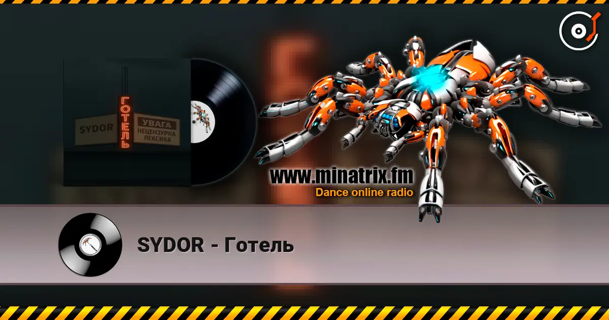 SYDOR - Готель listen online in high quality | Minatrix.FM