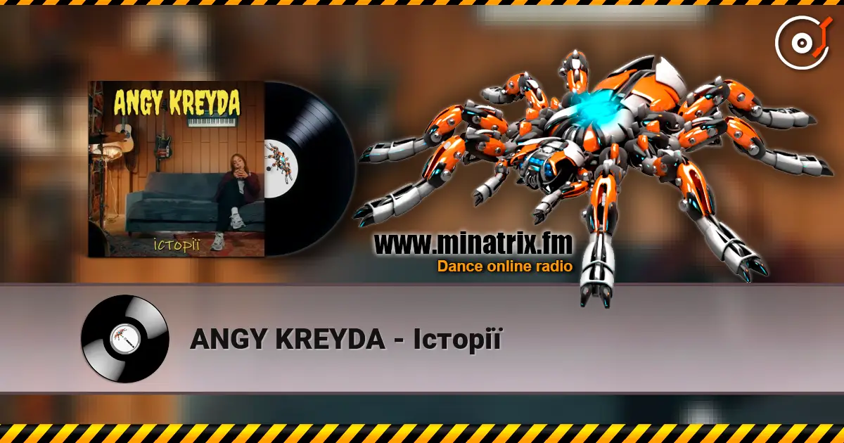 ANGY KREYDA - Історії listen online in high quality | Minatrix.FM