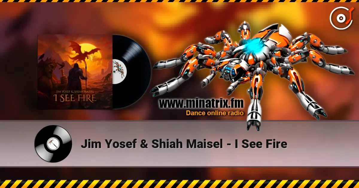 Jim Yosef & Shiah Maisel - I See Fire listen online in high quality | Minatrix.FM