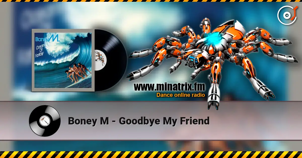 Boney M - Goodbye My Friend listen online in high quality | Minatrix.FM