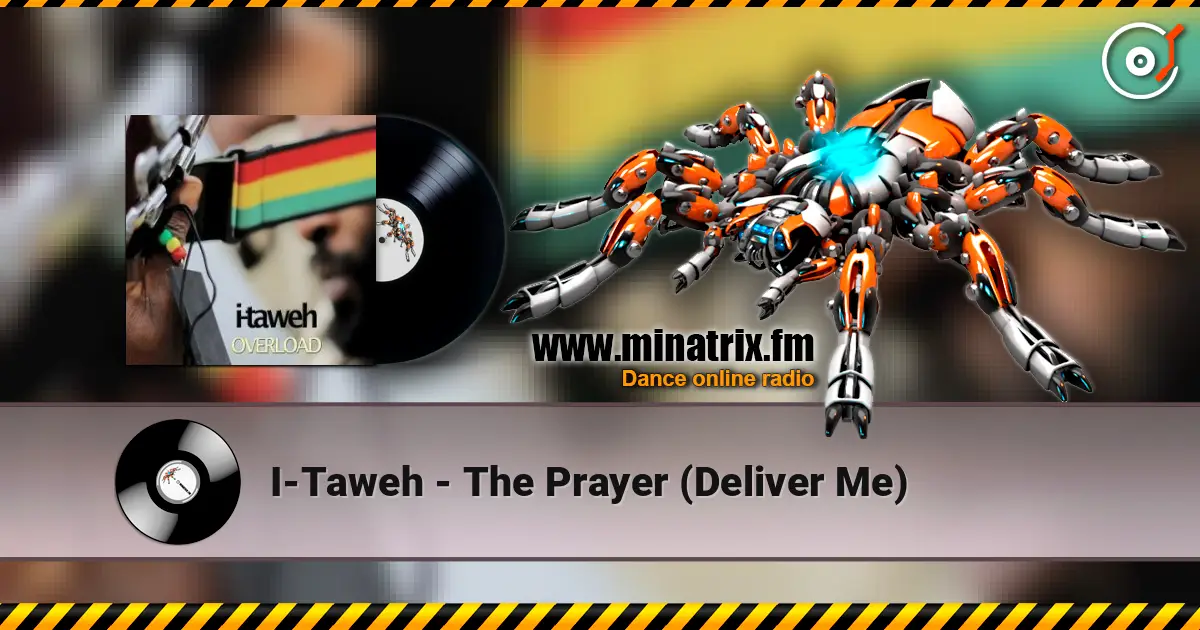 I-Taweh - The Prayer (Deliver Me) listen online in high quality | Minatrix.FM