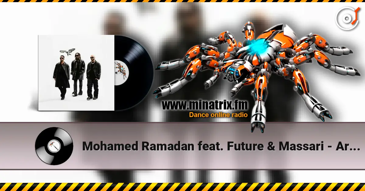 Mohamed Ramadan feat. Future & Massari - Arabi listen online in high quality | Minatrix.FM
