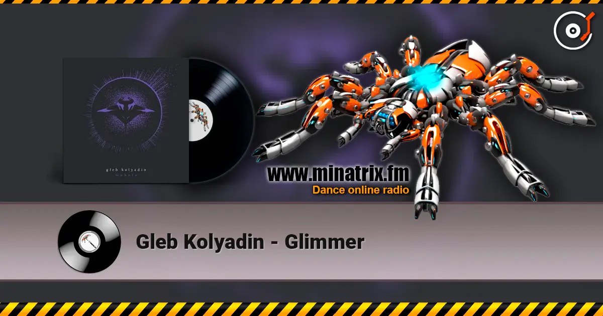 Gleb Kolyadin - Glimmer listen online in high quality | Minatrix.FM