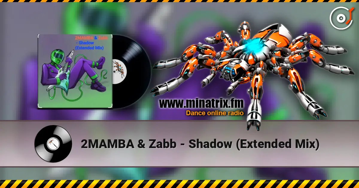 2MAMBA & Zabb - Shadow (Extended Mix) listen online in high quality | Minatrix.FM