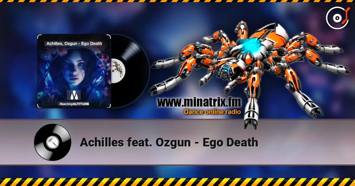 Achilles feat. Ozgun - Ego Death listen online in high quality | Minatrix.FM
