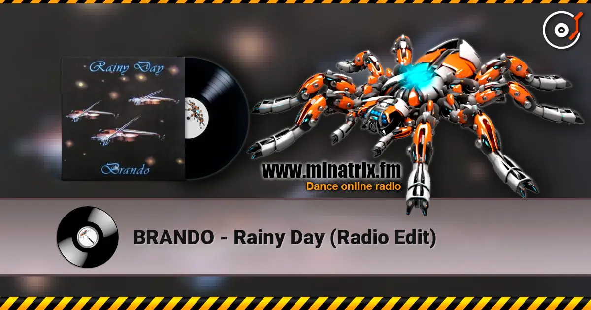 BRANDO - Rainy Day (Radio Edit) listen online in high quality | Minatrix.FM