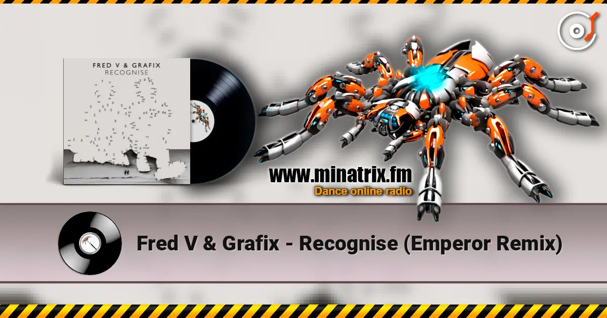 Fred V & Grafix - Recognise (Emperor Remix) listen online in high quality | Minatrix.FM
