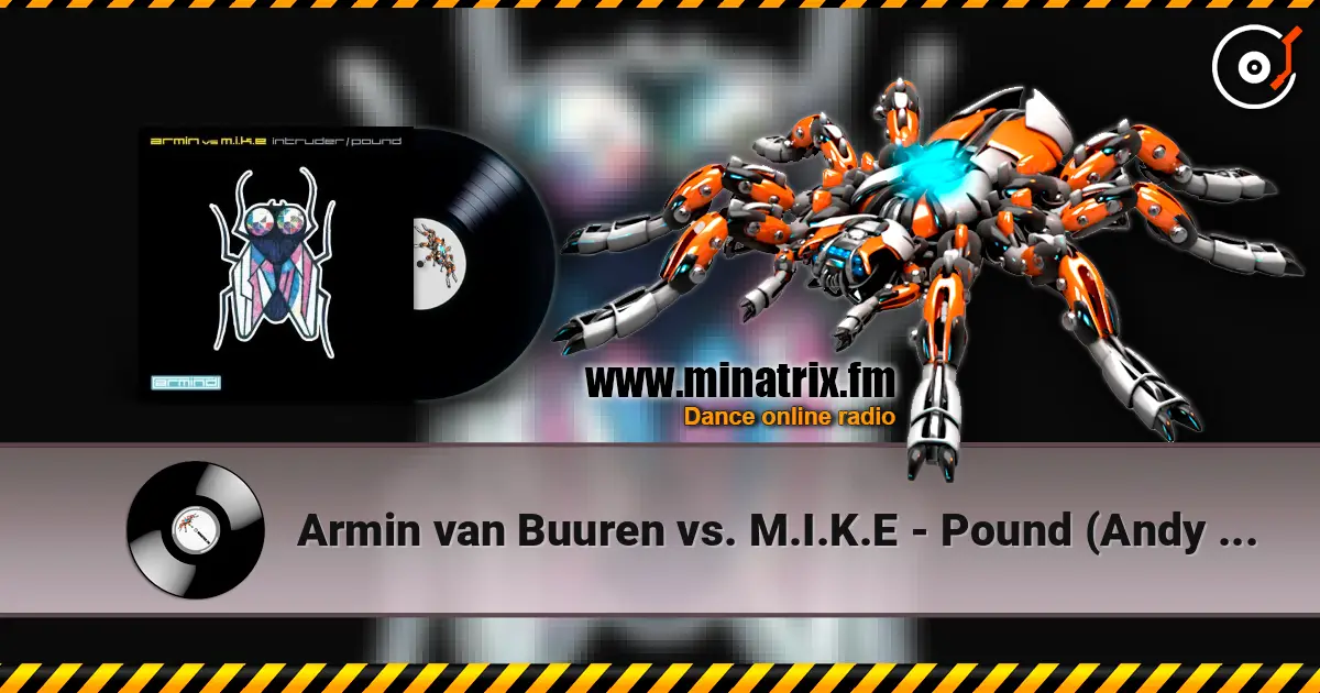 Armin van Buuren vs. M.I.K.E - Pound (Andy B & Mellow-D Remix) listen online in high quality | Minatrix.FM