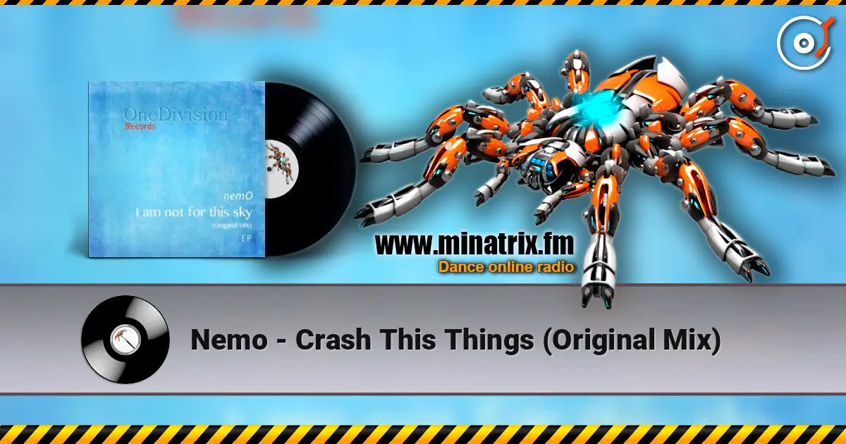 Nemo - Crash This Things (Original Mix) listen online in high quality | Minatrix.FM