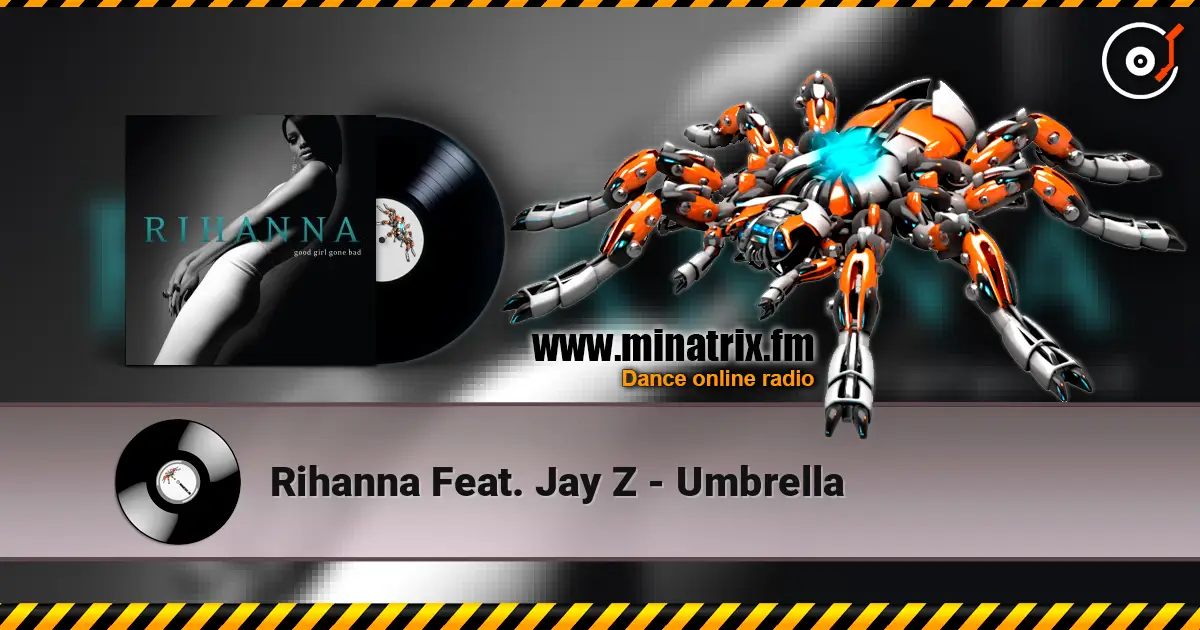 Rihanna Feat. Jay Z - Umbrella listen online in high quality | Minatrix.FM