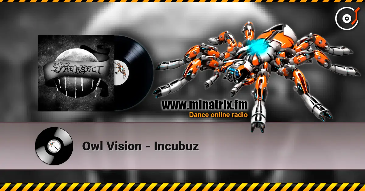 Owl Vision - Incubuz listen online in high quality | Minatrix.FM