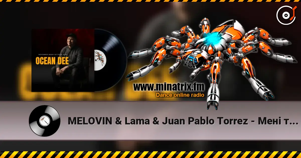 MELOVIN & Lama & Juan Pablo Torrez - Мені так треба Вітрила! (Ocean Dee Edit) listen online in high quality | Minatrix.FM