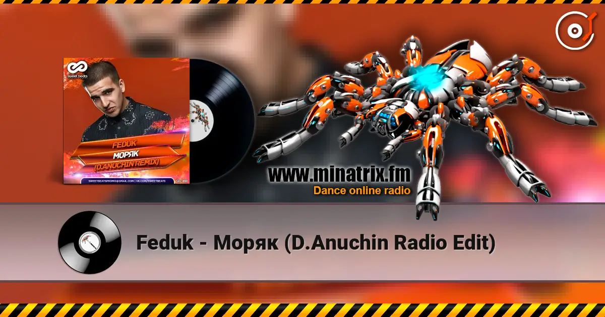 Feduk - Моряк (D.Anuchin Radio Edit) listen online in high quality | Minatrix.FM