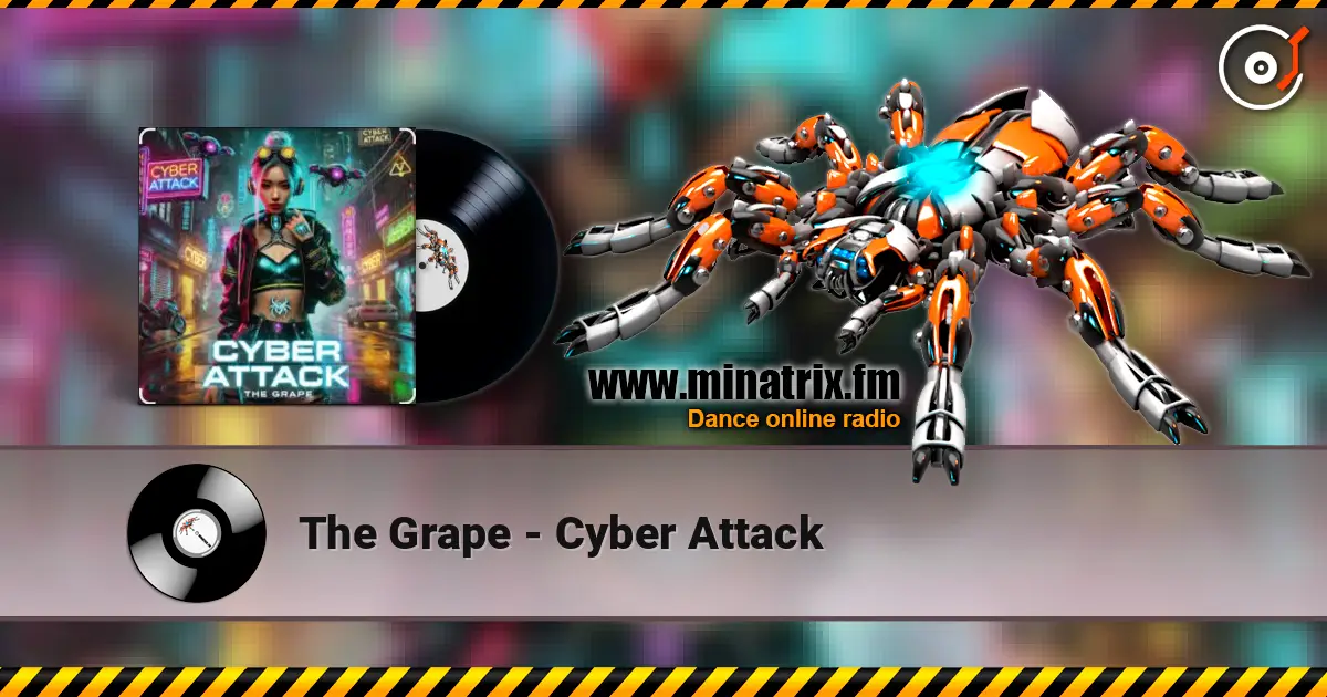 The Grape - Cyber Attack listen online in high quality | Minatrix.FM