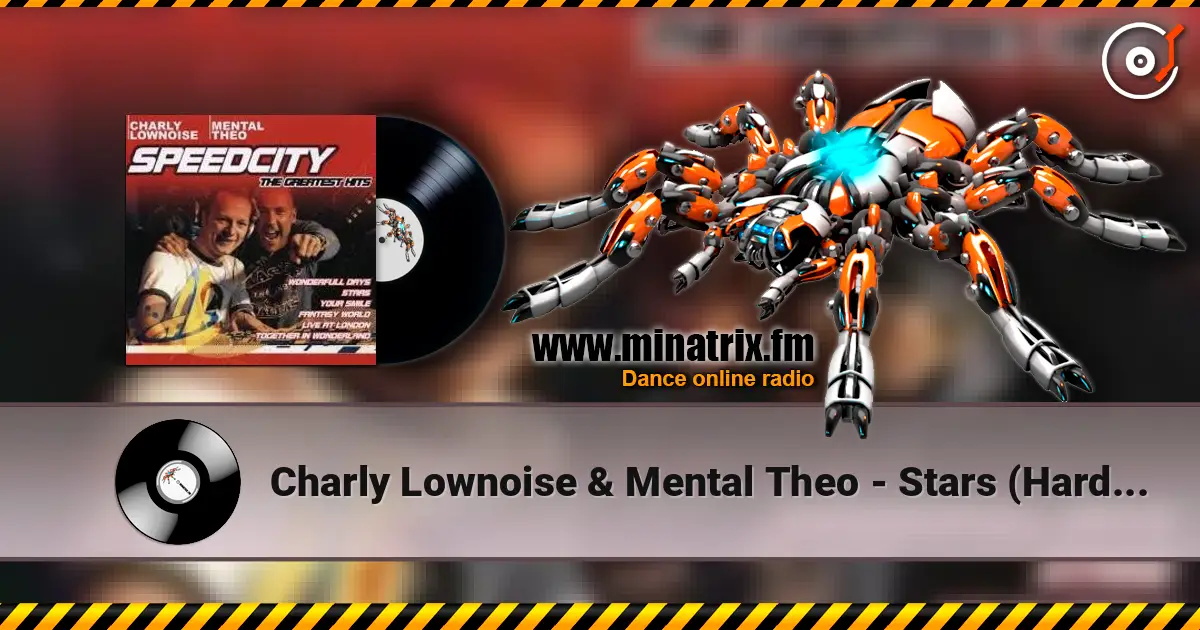 Charly Lownoise & Mental Theo - Stars (Hard Mix) listen online in high quality | Minatrix.FM