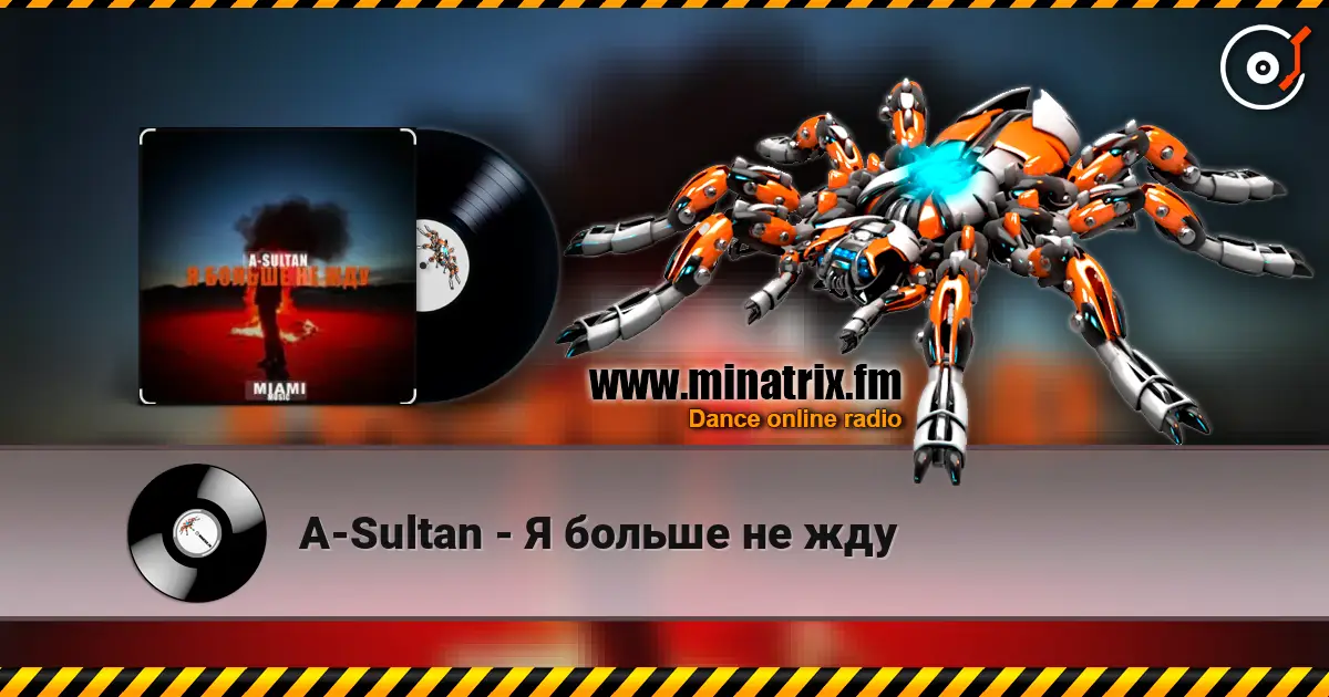 A-Sultan - Я больше не жду listen online in high quality | Minatrix.FM