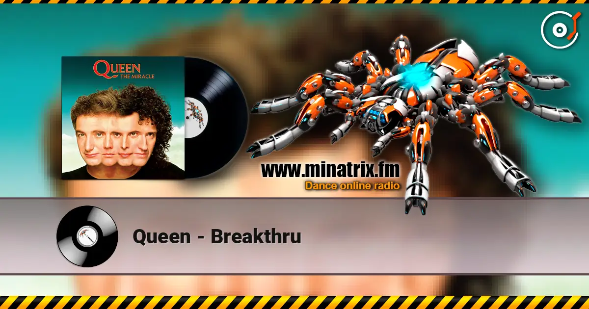 Queen - Breakthru listen online in high quality | Minatrix.FM