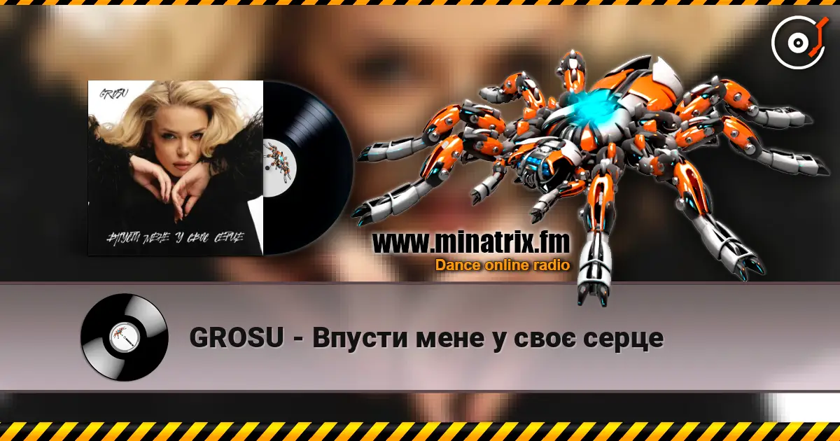 GROSU - Впусти мене у своє серце listen online in high quality | Minatrix.FM