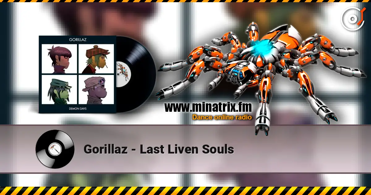 Gorillaz - Last Liven Souls listen online in high quality | Minatrix.FM