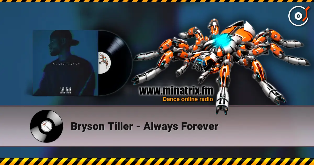 Bryson Tiller - Always Forever listen online in high quality | Minatrix.FM
