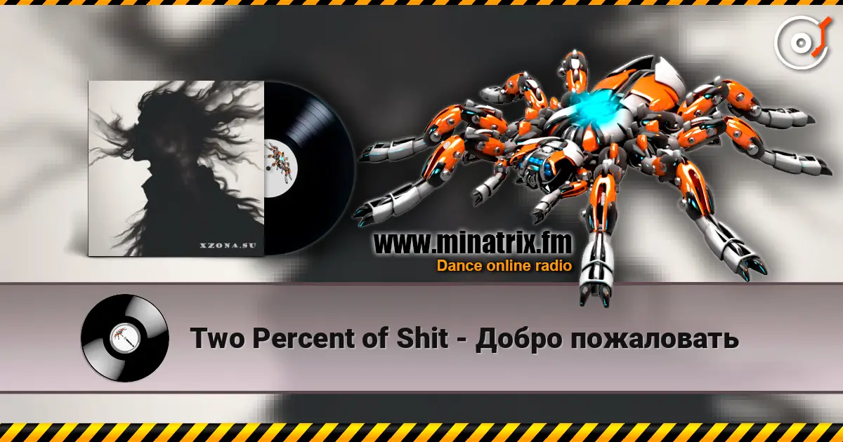 Two Percent of Shit - Добро пожаловать listen online in high quality | Minatrix.FM