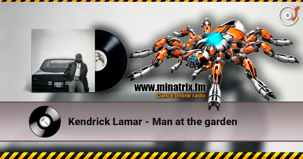 Kendrick Lamar - Man at the garden listen online in high quality | Minatrix.FM