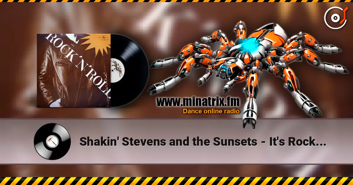 Shakin' Stevens and the Sunsets - It's Rock'n'Roll listen online in high quality | Minatrix.FM
