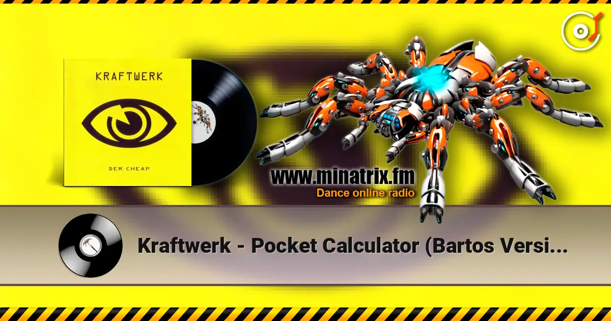 Kraftwerk - Pocket Calculator (Bartos Version) listen online in high quality | Minatrix.FM