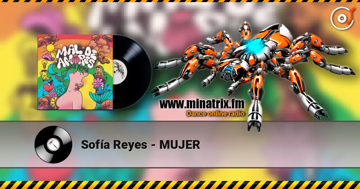 Sofía Reyes - MUJER listen online in high quality | Minatrix.FM