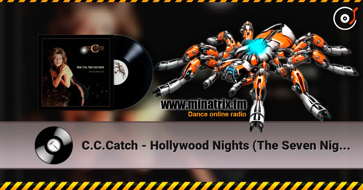 C.C.Catch - Hollywood Nights (The Seven Nights Version) listen online in high quality | Minatrix.FM