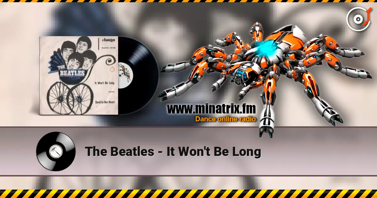 The Beatles - It Won't Be Long listen online in high quality | Minatrix.FM