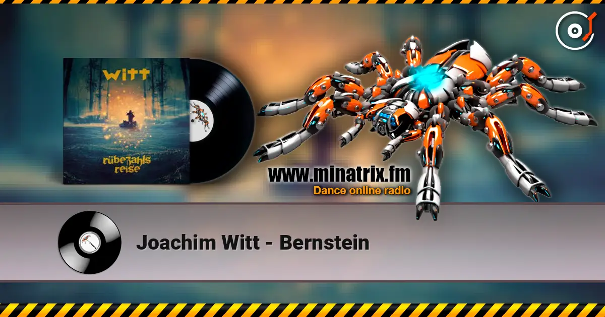Joachim Witt - Bernstein listen online in high quality | Minatrix.FM