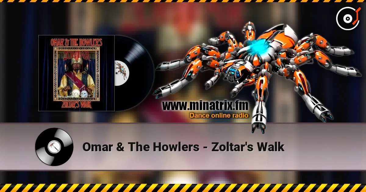 Omar & The Howlers - Zoltar's Walk listen online in high quality | Minatrix.FM