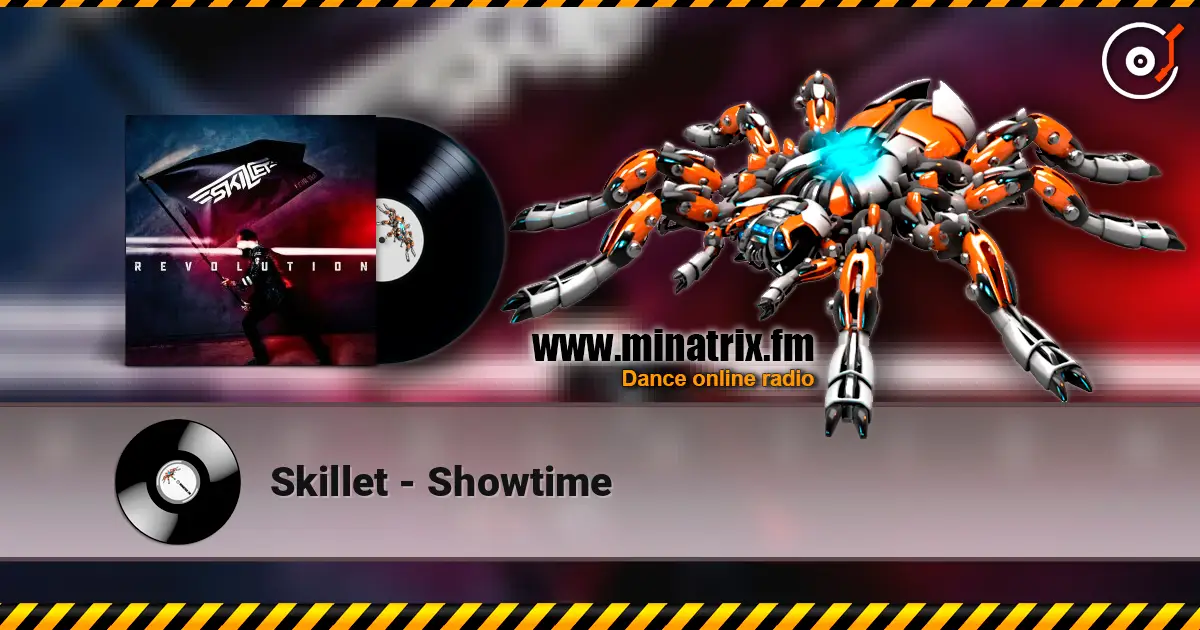 Skillet - Showtime listen online in high quality | Minatrix.FM