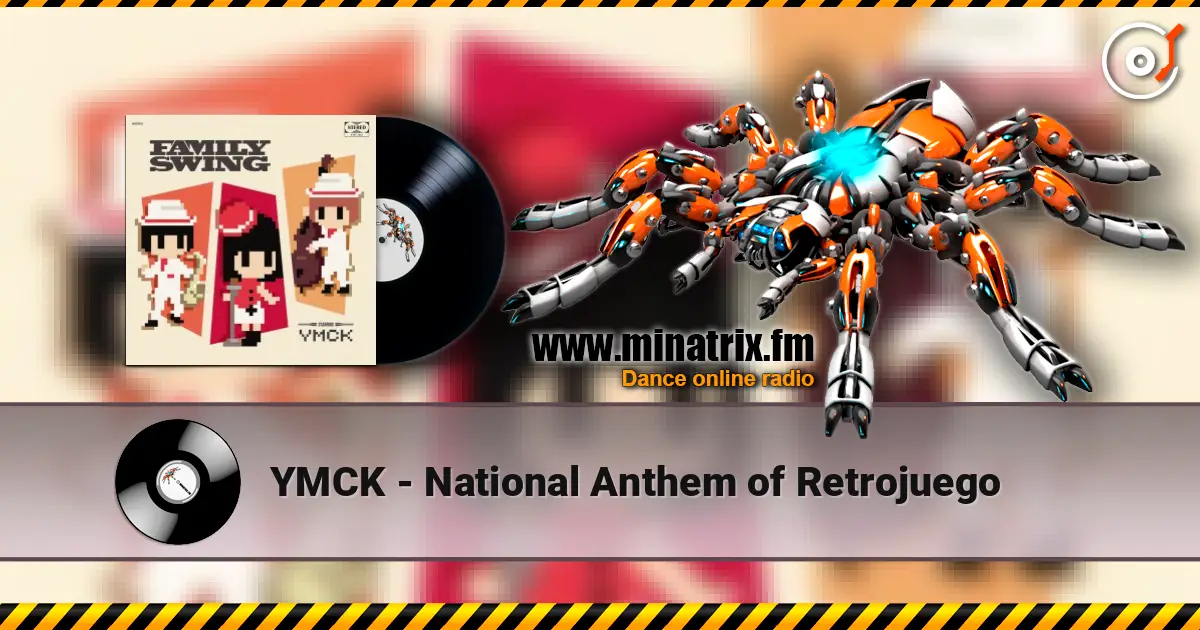 YMCK - National Anthem of Retrojuego listen online in high quality | Minatrix.FM