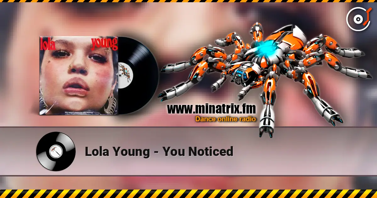Lola Young - You Noticed listen online in high quality | Minatrix.FM