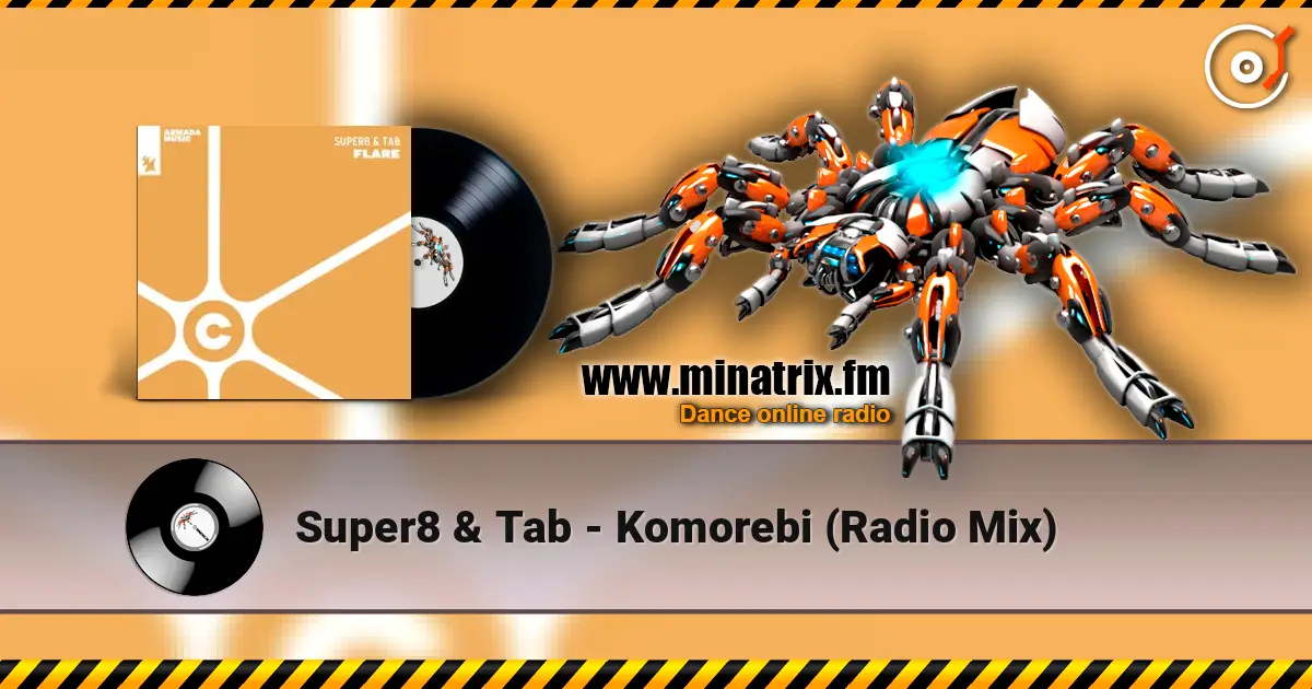 Super8 & Tab - Komorebi (Radio Mix) listen online in high quality | Minatrix.FM