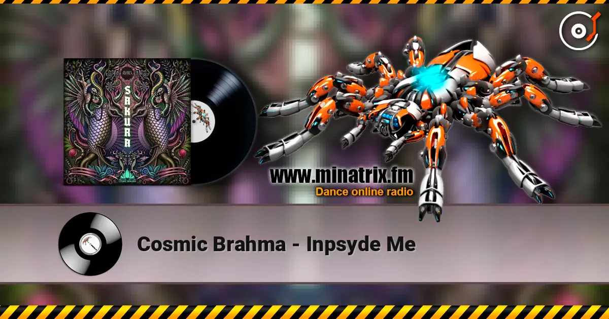 Cosmic Brahma - Inpsyde Me listen online in high quality | Minatrix.FM