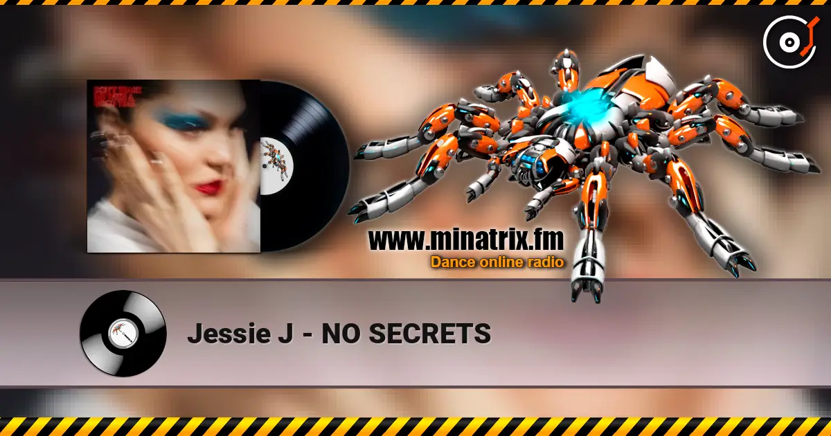 Jessie J - NO SECRETS listen online in high quality | Minatrix.FM