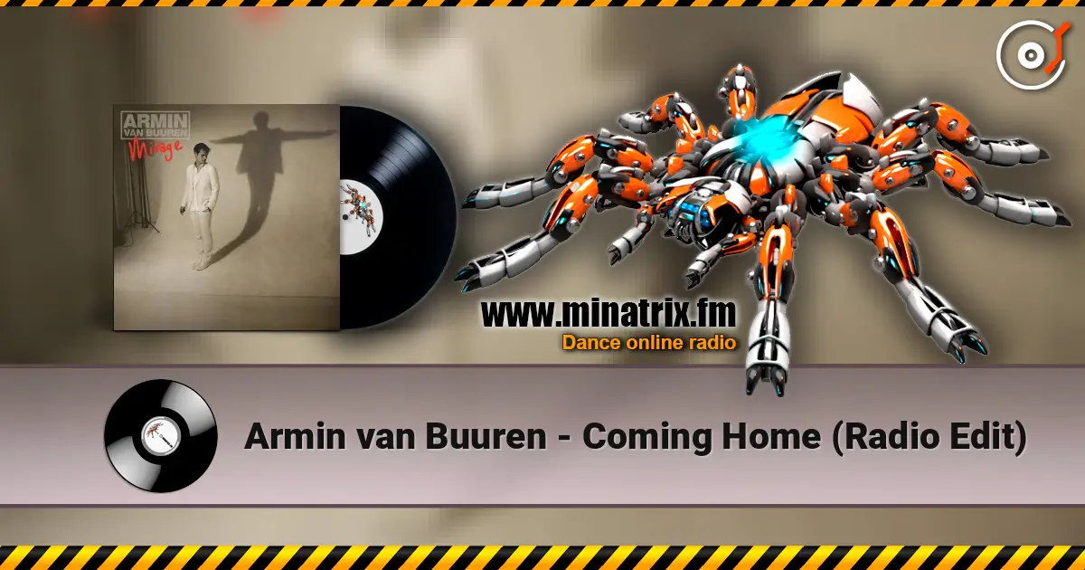 Armin van Buuren - Coming Home (Radio Edit) listen online in high quality | Minatrix.FM