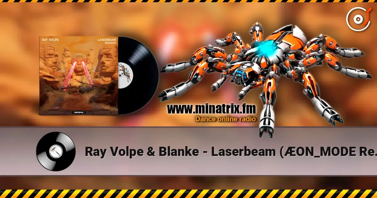 Ray Volpe & Blanke - Laserbeam (ÆON_MODE Remix VIP) listen online in high quality | Minatrix.FM