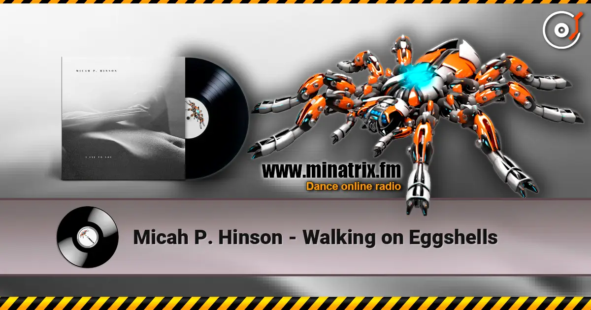 Micah P. Hinson - Walking on Eggshells listen online in high quality | Minatrix.FM