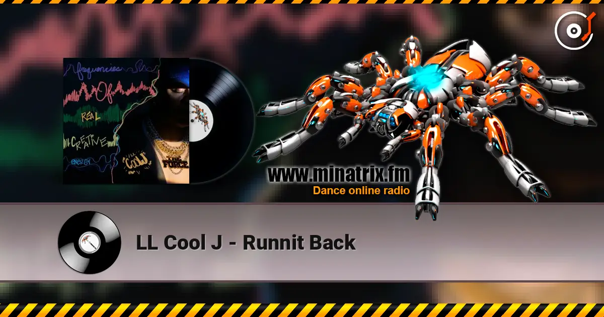 LL Cool J - Runnit Back listen online in high quality | Minatrix.FM