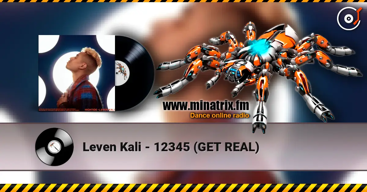 Leven Kali - 12345 (GET REAL) listen online in high quality | Minatrix.FM