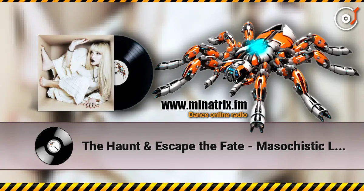 The Haunt & Escape the Fate - Masochistic Lovers listen online in high quality | Minatrix.FM