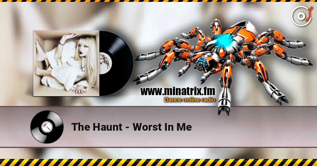 The Haunt - Worst In Me listen online in high quality | Minatrix.FM