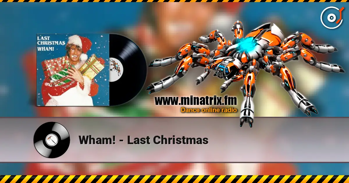 Wham! - Last Christmas listen online in high quality | Minatrix.FM